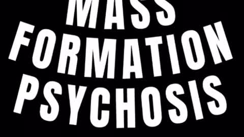 MASS FORMATION PSYCHOSIS EXPOSED IRL 2021