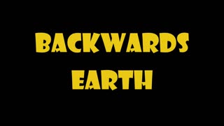 Backwards Earth