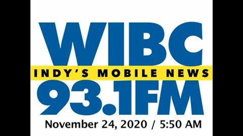 November 24, 2020 - Indianapolis 5:50 AM Update / WIBC