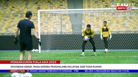 BERITA PAGI – PIALA ASIA ; KEKANGAN VENUE, MASA PENGHALANG MALAYSIA JADI TUAN RUMAH