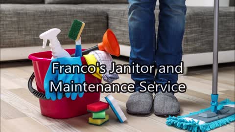 Franco's Janitor and Maintenance Service - (707) 353-4080