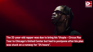The Unfortunate Turn of Events for Travis Scott's Chicago Concert.