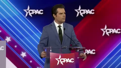 Matt Gaetz' speech at CPAC in Dallas, Texas on Aug. 6, 2022