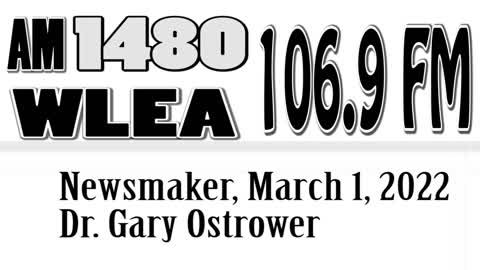 Wlea Newsmaker, March 1, 2022, Dr Gary Ostrower