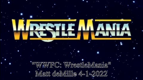 WWFC: WrestleMania