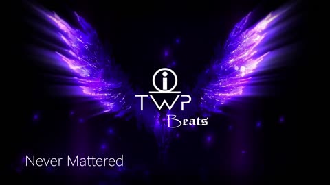 TWP Beats - Never Mattered (Preview)