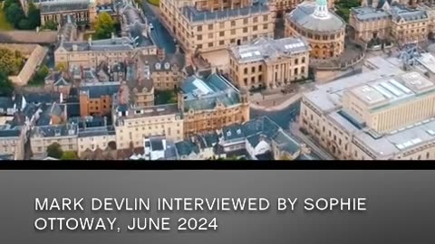 PATREON: MARK DEVLIN INTERVIEWED BY SOPHIE OTTOWAY, JUNE 2024