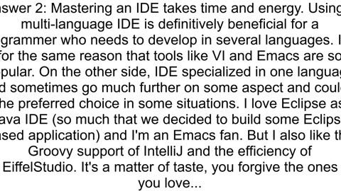 Does a languagespecific IDE have any advantages over a plugin for a multilanguage IDE