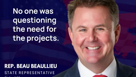 Rep. Beau Beaullieu Talks Infrastructure Accountability