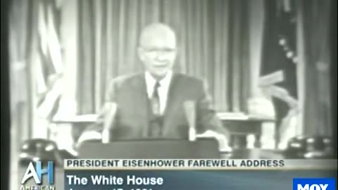 Pres Eisenhower's Farewell Address In Which He Warns Americans A
