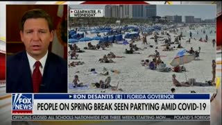 Ron DeSantis "Spring Break is over"