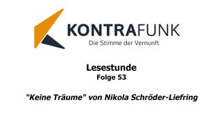 Lesestunde - Folge 53: „Keine Träume“ von Nikola Schröder-Liefring