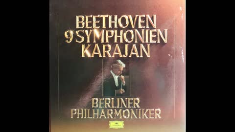 Beethoven - Symphony No. 9 - Herbert Von Karajan, Berlin Philharmonic (1977) [Complete LP]