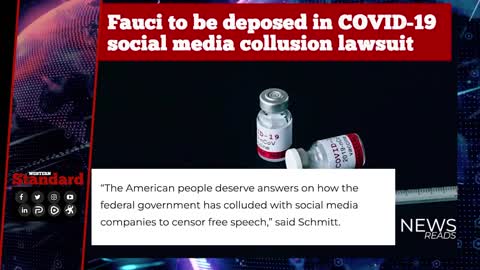 Fauci to be deposed in COVID-19 social media collusion lawsuit.