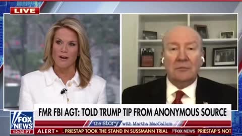 Former FBI Agent: Told Trump Tip From Anonymous Source.