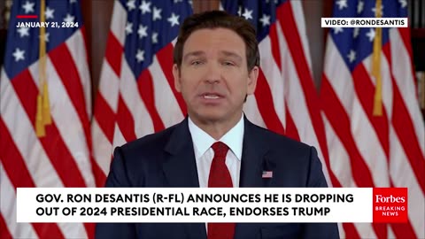 DeSantis Drops Out Of Presidential Race And Endorses Trump