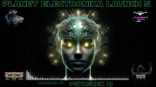 Dance Elettronica by PetRezek DJ in ... Planet Electronic Launch 5