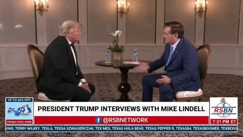 Mike Lindell’s Interview with President Donald Trump