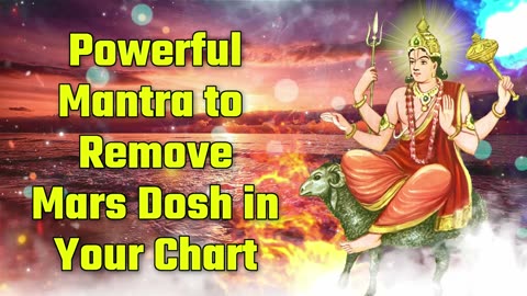 Powerful Mantra To Remove Mars Dosh In Your Chart
