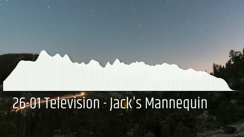 26-01 Television - Jack's Mannequin