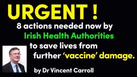 URGENT! 8 ACTIONS NEEDED NOW BY IRISH, USA an all other Countries HEALTH AUTHORITIES