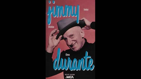 Jimmy Durante – Inka Dinka Doo