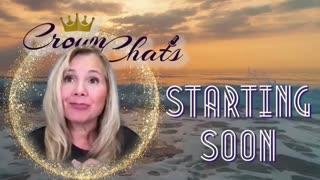 Crown Chats-Loyalty To God with Kathy Bichsel