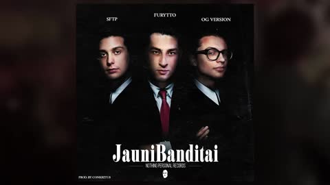 Furytto - Jauni Banditai (feat. 3dvin)