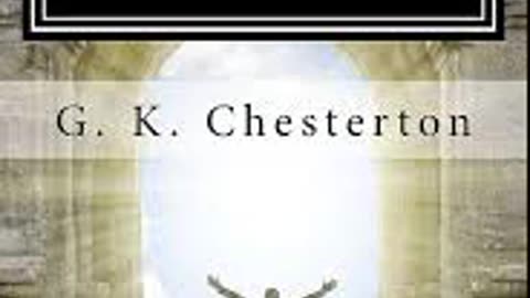 Orthodoxy By: G. K. Chesterton