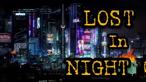Lost in Night City