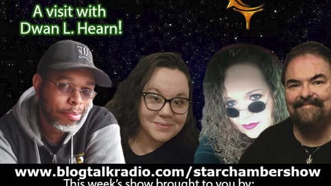 The Star Chamber Show Live Podcast - Episode 386 - Featuring Dwan L. Hearn!