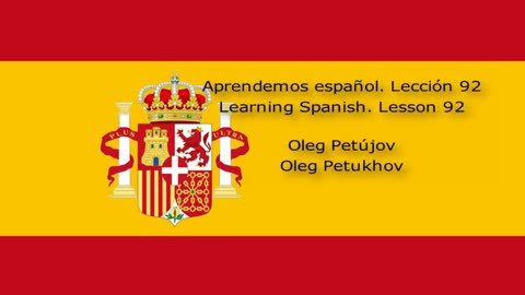 Learning Spanish. Lesson 92. Subordinate clauses: that 2. Aprendemos español. Lección 92.