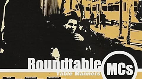 Roundtable MCs - Table Manners - 2001
