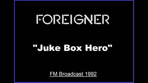 Foreigner - Juke Box Hero (Live in New York 1992) FM Broadcast