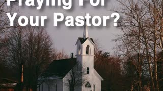 Praying For Your Pastor