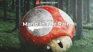 Mario In The Rain - Super Mario Soundtracks With Rain Relaxing Music, Music For Concentration