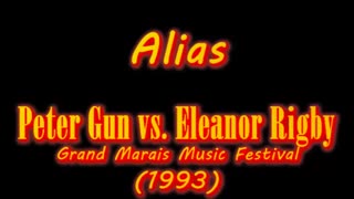 Alias - Peter Gunn vs Eleanor Rigby