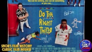 Exploring Tensions: 'Do The Right Thing' | Snobs Film History Classic Review Ep. 8