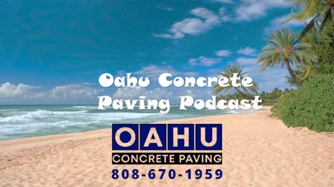 Concrete Contractors on Oahu Honolulu HI | 808-670-1959