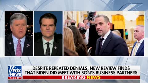 Gaetz on Hannity: The Biden Family is on a Crime Spree