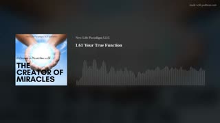 Lesson 61: Your True Function