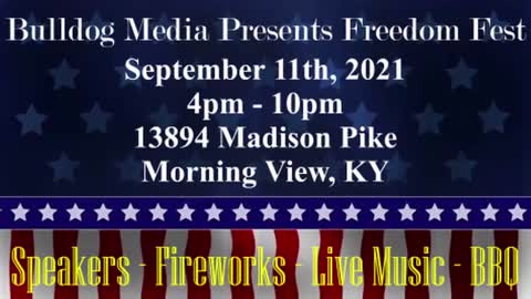 Bulldog Media Presents Freedom Fest, September 11th