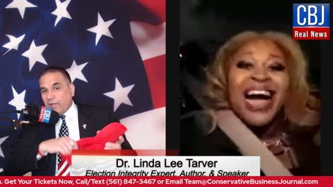 CBJ Real News Podcast Show (Part 202): Dr. Linda Lee Tarver Discusses Election Integrity & Fraud