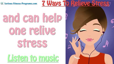 How To Relieve Stress, 7 Ways To Relieve Stress