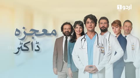 Mojza Doctor | Episode 4 | Turkish Drama | Urdu Dubbing