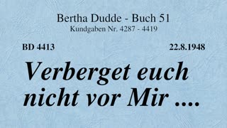 BD 4413 - VERBERGET EUCH NICHT VOR MIR ....