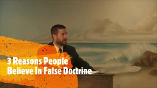 3 Reasons People Believe In False Doctrine | Pastor Steven Anderson | Sermon Clip