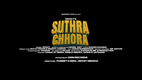 Suthra Chhora (Full Video) RJ Rocky | Ravish K | Muzik Amy | Manpreet Kaur #haryanvisong #video