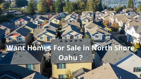 Life on Oahu - Homes For Sale in North Shore