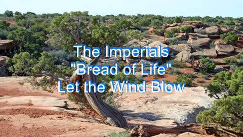 The Imperials - Bread of Life #144
